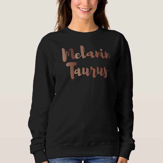 Sweatshirt Melanin Taurus Queen Zodiac Tons de peau Noir Afro (Devant)