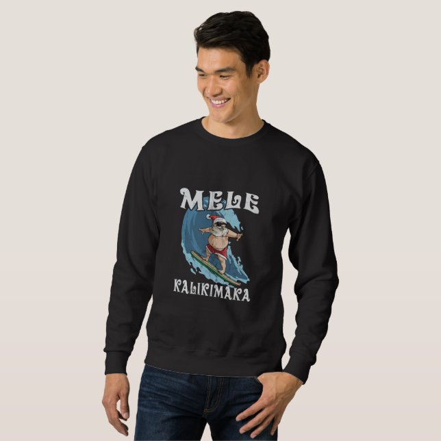 Sweatshirt Mele drôle Kalikimaka Père Noël surfant Noël Shir (Devant entier)