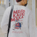 Sweatshirt Mele Kalikimaka - Funny Noël hawaïen à Père Noël<br><div class="desc">Prévoyez-vous un voyage à Hawaï ce Noël ? N'oubliez pas de souhaiter un joyeux Noël aux autochtones avec ce tee tropical amusant et unique pour la saison de Noël. Avec l'expression Mele Kalikimaka, qui signifie Joyeux Noël. Un cadeau parfait pour tous ceux qui sont en vacances à Hawaï pour Noël...</div>