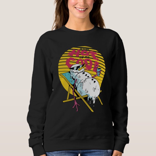 Sweatshirt Melting Snowman tellement chaud pour être cool (Devant)