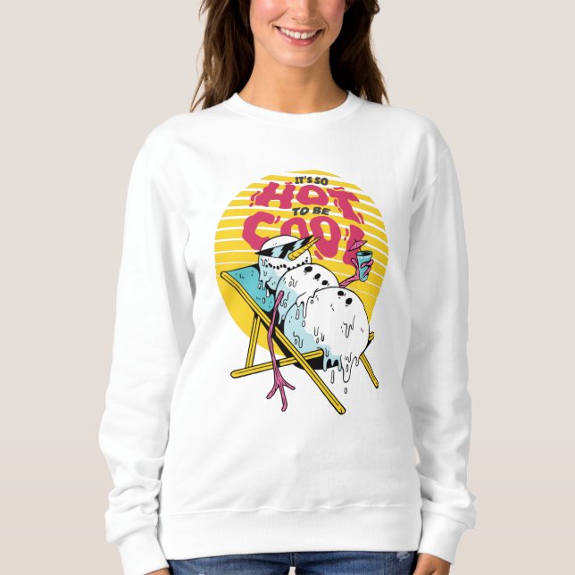Sweatshirt Melting Snowman tellement chaud pour être cool (Devant)