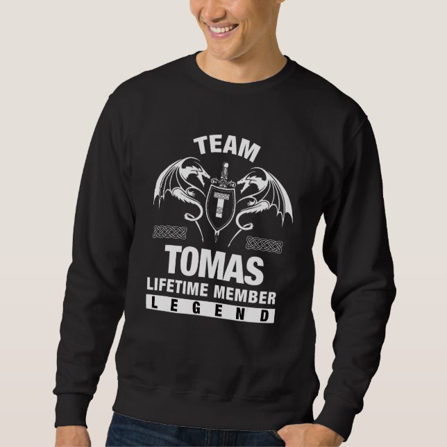 Sweatshirt Membre à vie de l'équipe Tomas (Devant)