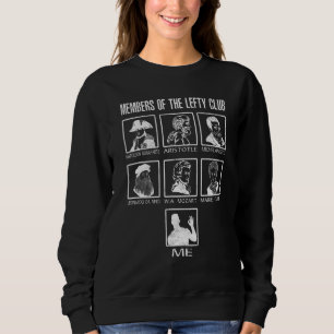Sweatshirt Membres Amusants Du Gauche Club Fier Gauche Poigné
