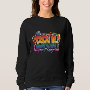 Sweatshirt Mème Bruh Graffiti Street Art Mens &