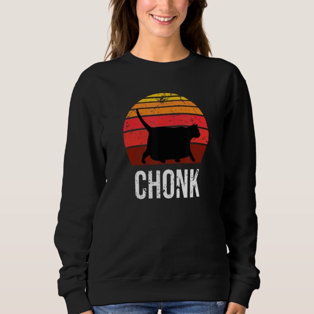 Sweatshirt Mème Chonker Inspiré Fat Chat Mème Lié Il Est Venu (Devant)