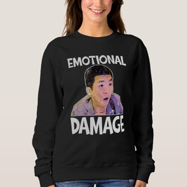 Sweatshirt Mème de dommages émotionnels mème mignon mignon ci (Devant)