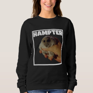 Sweatshirt Mème de hamster drôle amateur de hamster drôle mèm
