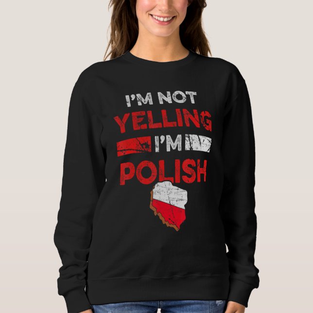 Sweatshirt Mème du patrimoine polonais Je ne hurle Pas Je sui (Devant)
