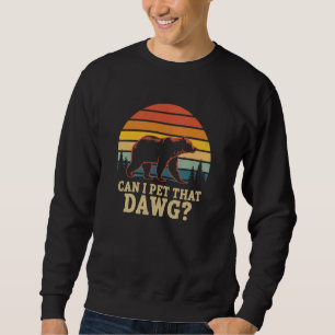 Sweatshirt Meme Femme Dawg Randonnée Camping Ours Puis-je Car