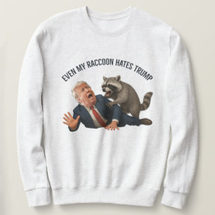Sweatshirt Même mon raton laveur aime Trump est drôle 2025 An