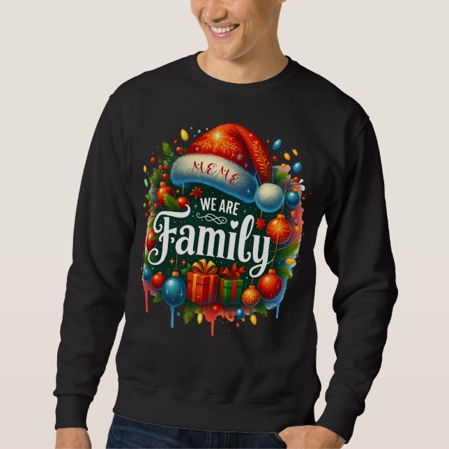 Sweatshirt Mème Nous sommes famille (Devant)