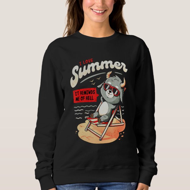 Sweatshirt Mème satanique J'aime l'été ça me rappelle l'enfer (Devant)