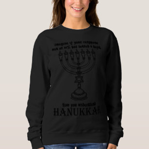 Sweatshirt Menorah Chanukah Hanoukka drôle Sarcastique
