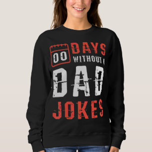 Sweatshirt Mens 00 Jours Sans Papa Plaisanter Dans Un Père Ba