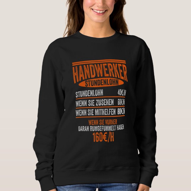 Sweatshirt Mens Artiste Heure Salaire Const. chantier de cons (Devant)