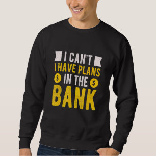 Sweatshirt Mens Banker Banque hypothécaire Bancaire Finance T