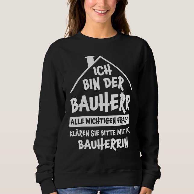 Sweatshirt Mens Bauherr Dit Maison Immeuble Maison Tournage (Devant)