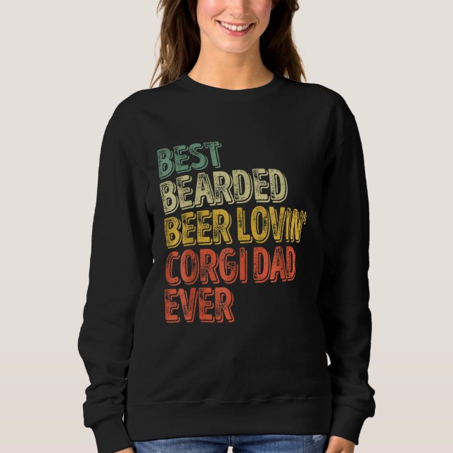 Sweatshirt Mens Best Bearded Beer Lovin Corgi Dad  Pet  Owner (Devant)