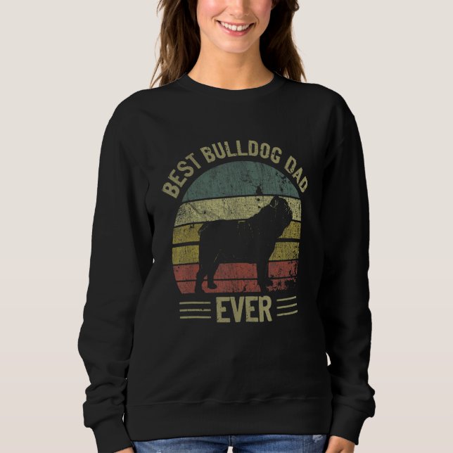 Sweatshirt Mens Best Bulldog Dad Ever Daddy Father's Day Engl (Devant)