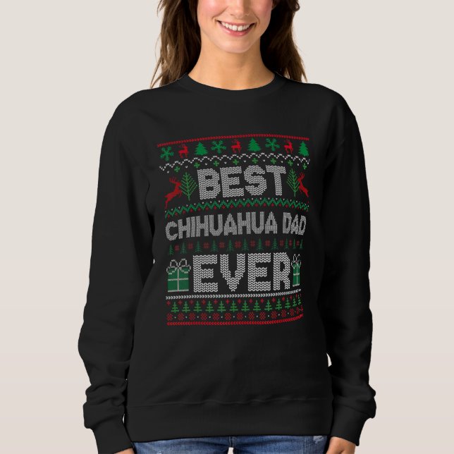 Sweatshirt Mens Best Chihuahua Dad Ever Christmas Pajamas Mat (Devant)