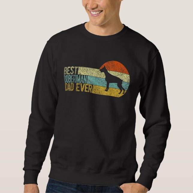 Sweatshirt Mens Best Doberman Dad Ever Doberman Papa Dobie Do (Devant)