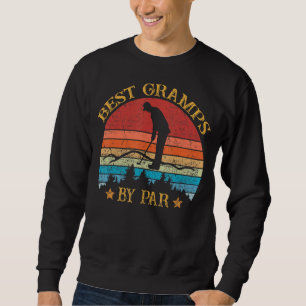 Sweatshirt Mens Best Gramps By Par Fête des pères Golf Golf