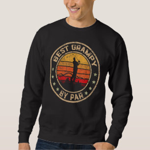 Sweatshirt Mens Best Grampy By Par Fête des pères Golf Golf