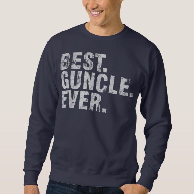 Sweatshirt Mens Best Guncle Ever Cute Uncle Father's Day (Devant)