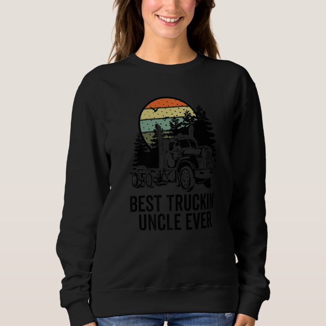 Sweatshirt Mens Best Truckin' Uncle Ever 18 Wheeler Trucker S (Devant)