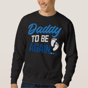 Sweatshirt Mens Bientôt Être Papa À Nouveau Faire-part De Gro