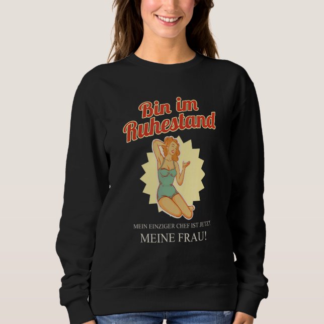 Sweatshirt Mens Bin Im Ruhestand Rente Pensioner (Devant)