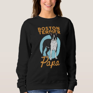 Sweatshirt Mens Boston Terrier Papa Chien Propriétaire Boston