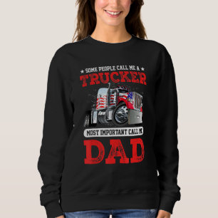Sweatshirt Mens Certaines Personnes M'Appelent Trucker Le Plu