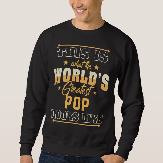 Sweatshirt Mens C'est ce que la plus grande pop du monde semb (Devant)