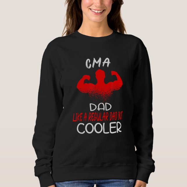 Sweatshirt Mens Cma Cool Papa Certifié Médicale Assistant (Devant)