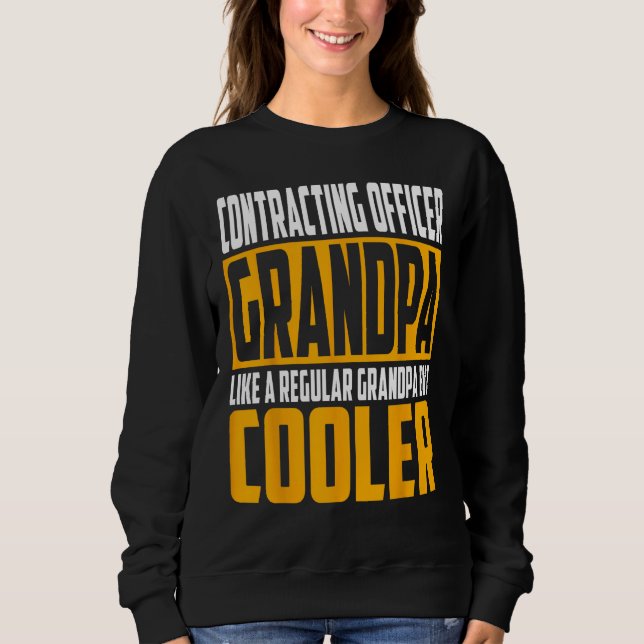 Sweatshirt Mens Contracting Officer Grandpa  Like a Grandpa b (Devant)