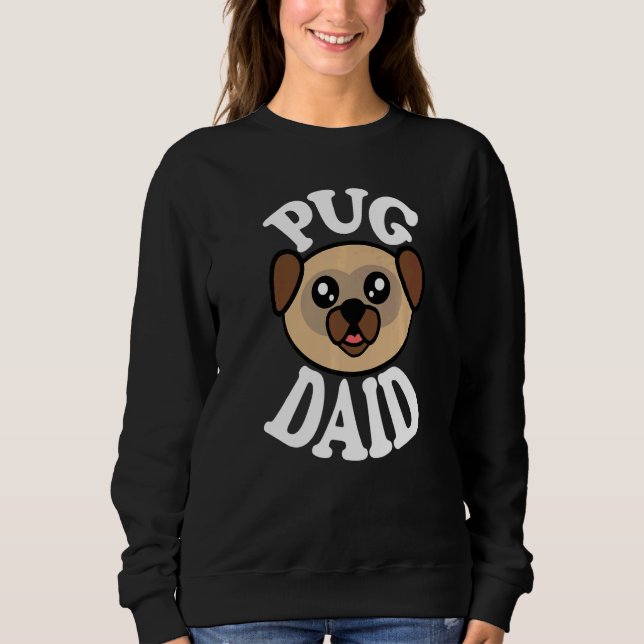 Sweatshirt Mens Cute Pug Daid   (Devant)