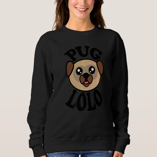 Sweatshirt Mens Cute Pug  Pug Lolo (Devant)