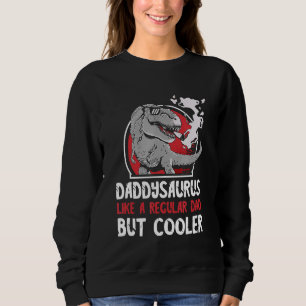 Sweatshirt Mens Daddy Dinosaur Rex Papa Cool Dino Papa Pères