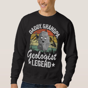 Sweatshirt Mens Daddy Grandpa Géologue Légende Géologie Papa