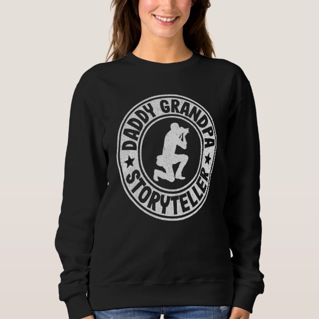 Sweatshirt Mens Daddy Grandpa Storyteller Photographer Dad    (Devant)