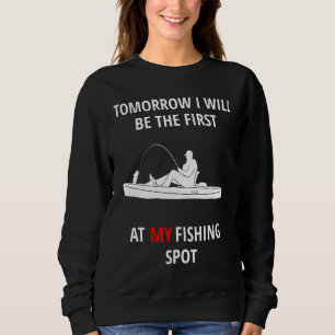 Sweatshirt Mens Demain Je Serai Le Premier À Mon Pêcheur Sp