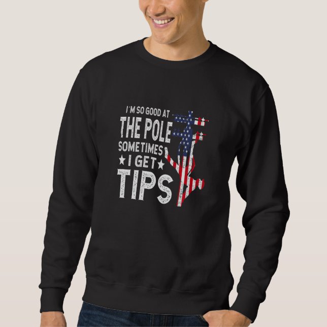 Sweatshirt Mens Electrician lineman Sometimes i get tips Prem (Devant)