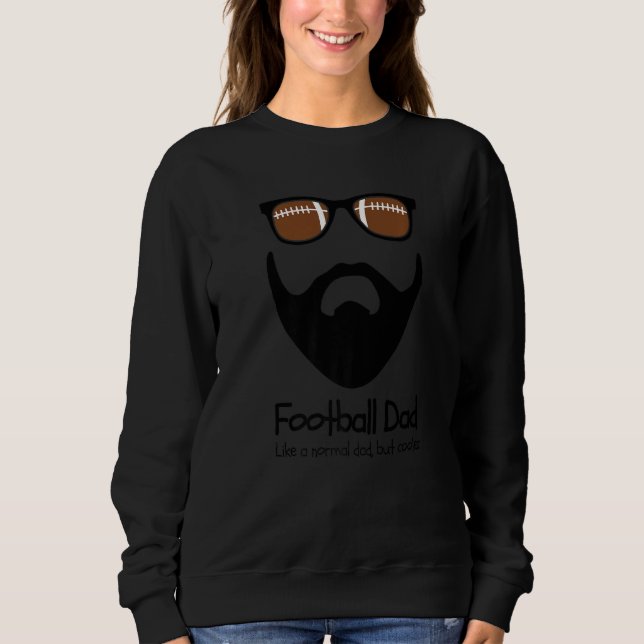 Sweatshirt Mens Funny Football Dad Beard Sunglasses Gift For  (Devant)