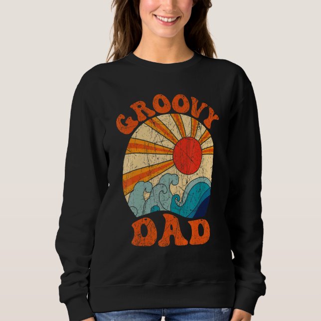 Sweatshirt Mens Groovy Dad 70s Aesthetic Nostalgia 1970's Ret (Devant)