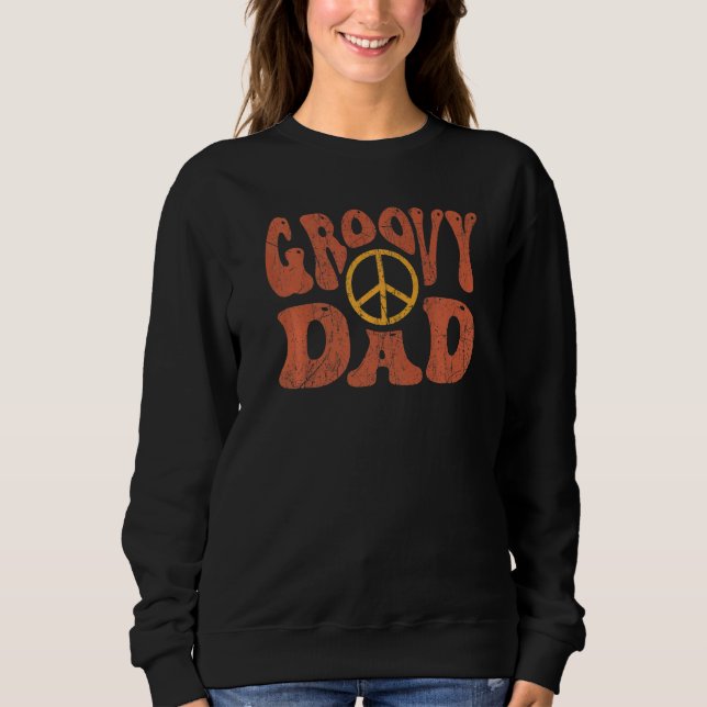 Sweatshirt Mens Groovy Dad 70s Aesthetic Nostalgia 1970's Ret (Devant)