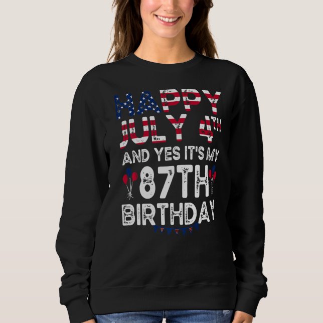 Sweatshirt Mens Happy 4 Juillet Et Oui C'est Mon 87ème annive (Devant)