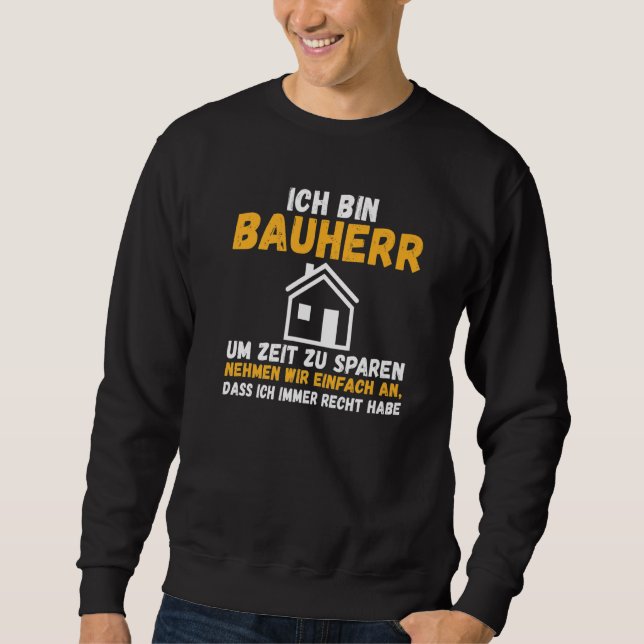 Sweatshirt Mens I am builder save time right have constructio (Devant)