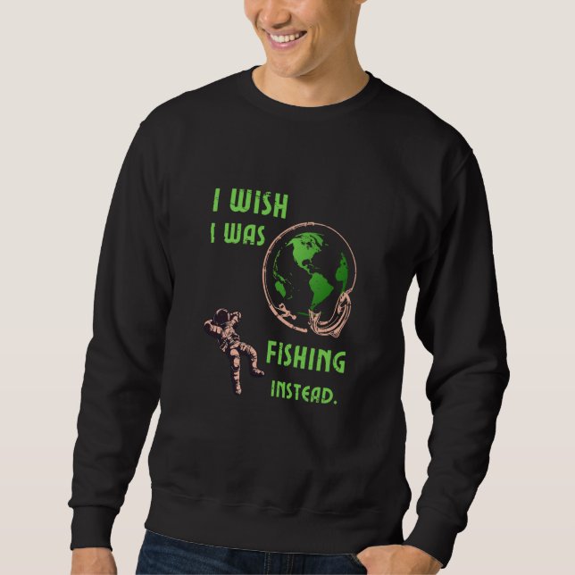 Sweatshirt Mens I Wish I Was Fishing Instead Fisherman Retro  (Devant)