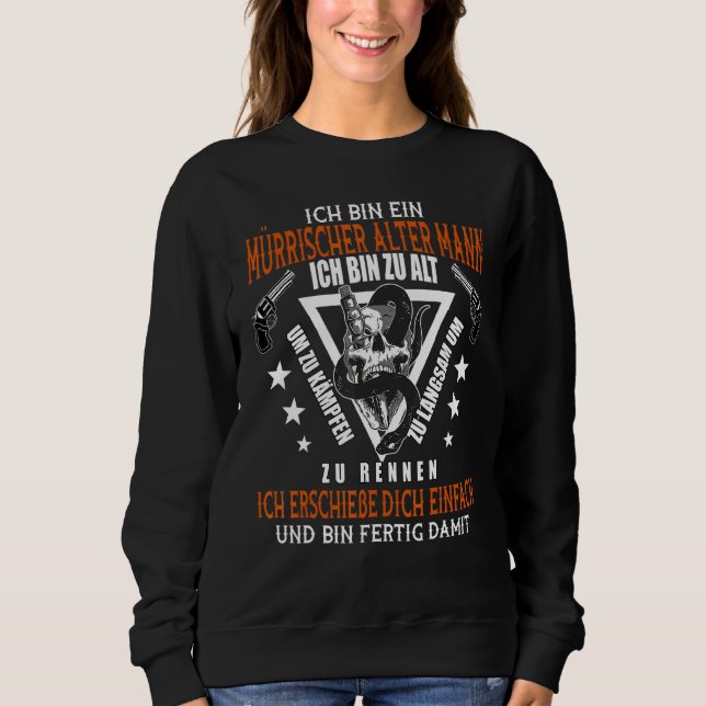 Sweatshirt Mens Ich Bin Ein Mürrische Alter Mann Sayings (Devant)